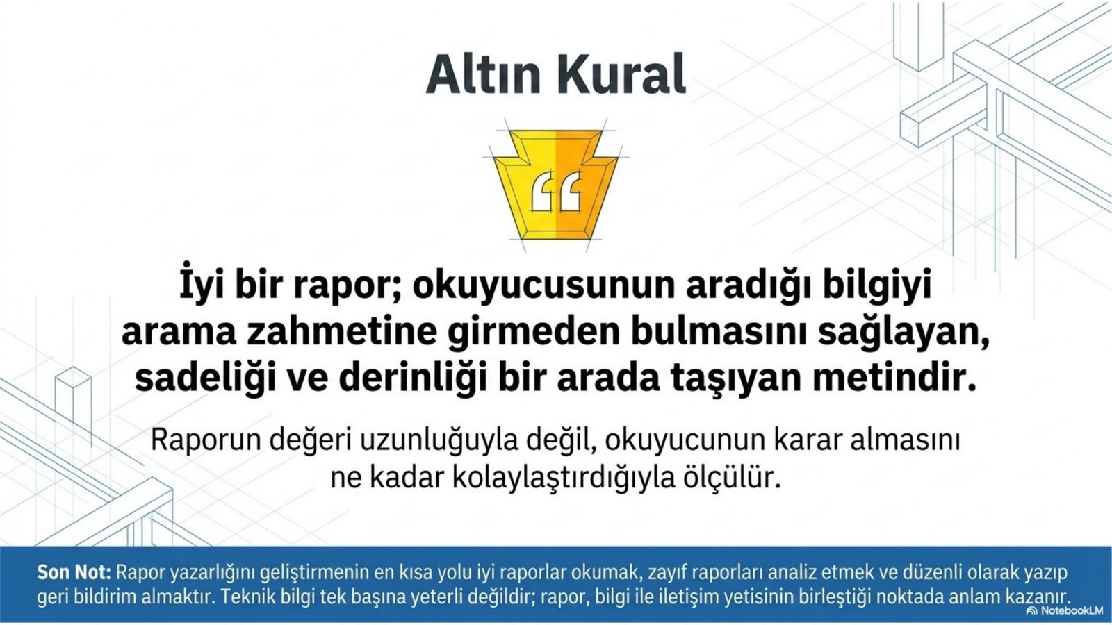 Rapor yazarlığı altın kural ders notu görseli